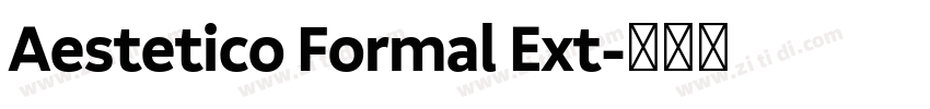 Aestetico Formal Ext字体转换
